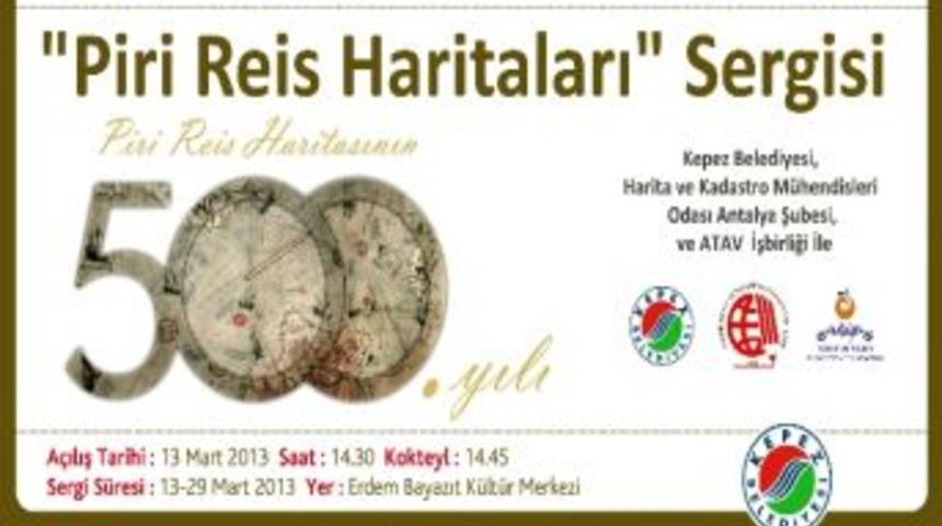 Piri Reis Haritaları Kepez&rsquo;de