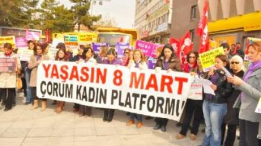 &Ccedil;orumlu Kadınlar 8 Mart'ın Tatil Olmasını İstediler