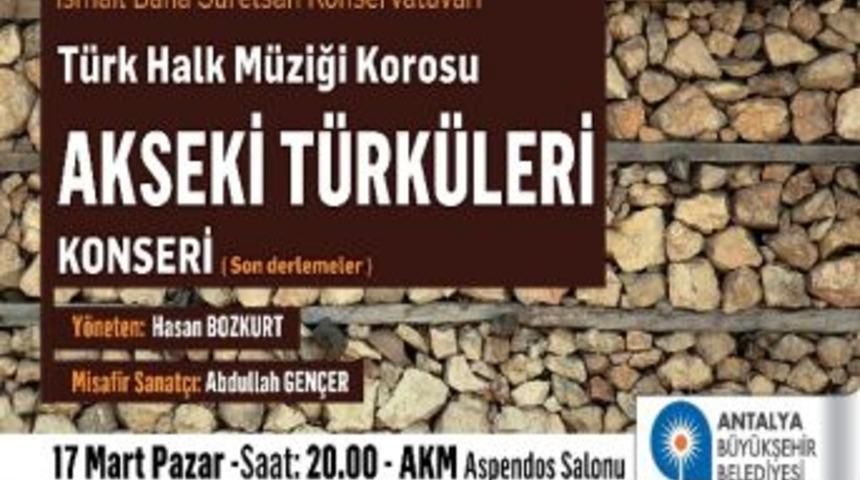B&uuml;y&uuml;kşehir&rsquo;den Akseki T&uuml;rk&uuml;leri