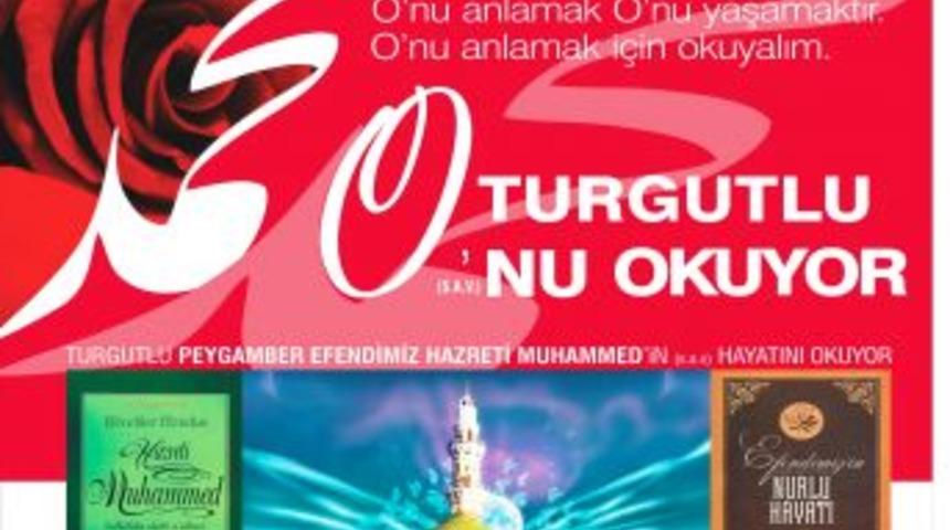 Turgutlu'da Hz. Muhammed &rsquo;in Hayatıyla Ilgili Yarışma D&uuml;zenlenecek