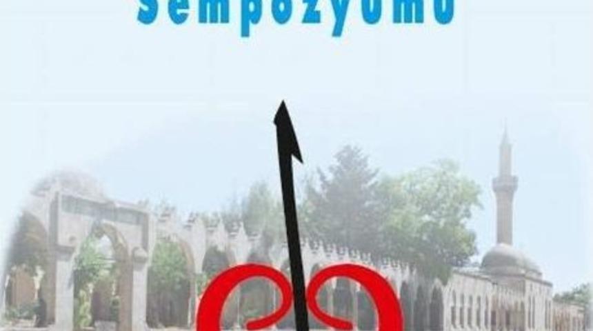 Şanlıurfa&rsquo;da &lsquo;hz. İbrahim Ve Dostluk&rsquo; Sempozyumu