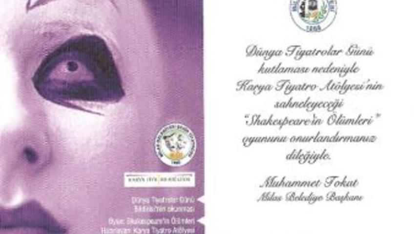Milas'ta D&uuml;nya T&uuml;yatrolar G&uuml;n&uuml; Etkinlikleri