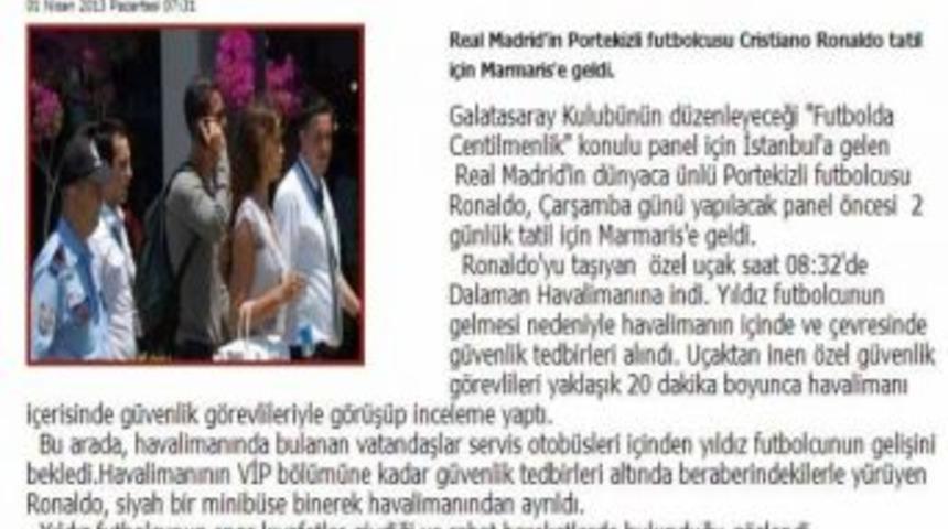 Cristiano Ronaldo Marmaris'te Haberi İl&ccedil;eyi Heyecanlandırdı