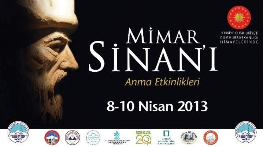 Mimar Sinan G&uuml;nleri Başlıyor