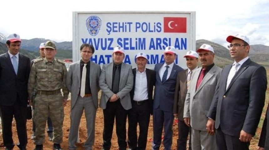 Şehit Polisin Adı Hatıra Ormanında Yaşayacak