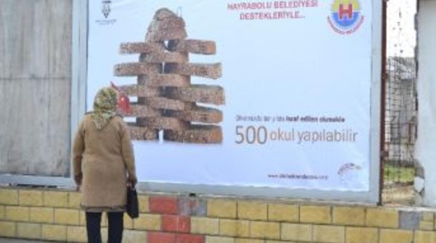 Belediye Başkanlığından &ldquo;ekmek İsrafını &Ouml;nleme Kampanyası&rdquo; Na Afişli Destek