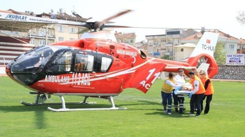 Hava Ambulansı Hayat Kurtardı