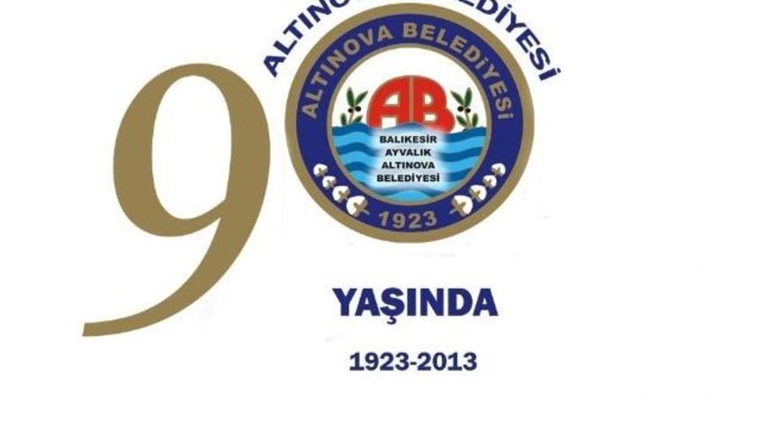 Altınova Belediyesi 90. Yıld&ouml;n&uuml;m&uuml;n&uuml; Kutluyor