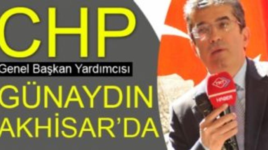 CHP Genel Başkan Yardımcısı G&ouml;khan G&uuml;naydın Akhisar&rsquo;da!