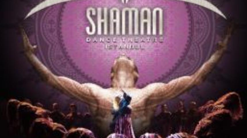 Shaman Dans Tiyatrosu, Antalya&rsquo;da