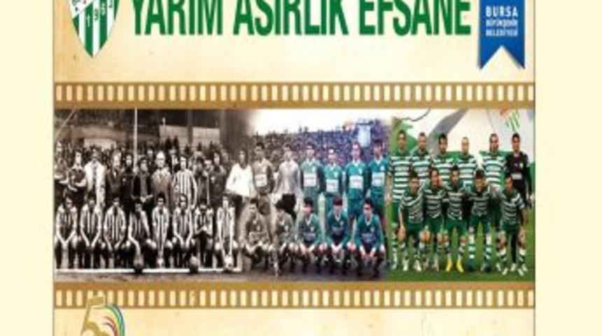 Bursaspor&rsquo;un 50 Yıllık Tarihi Fotoğraf Karelerinde