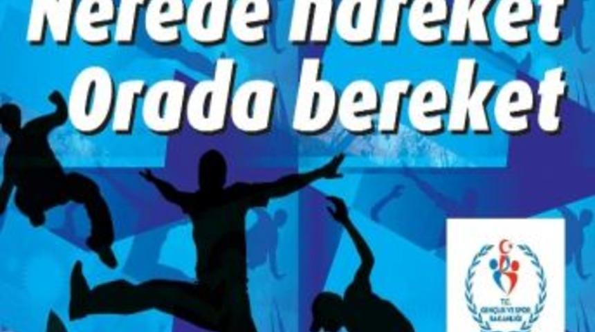 Nerede Hareket Orada Bereket Başlıyor