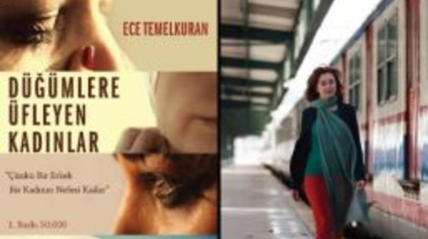 Gazetecı Yazar Ece Temelkuran İmza G&uuml;n&uuml; I&ccedil;ın Adana'ya Gelıyor