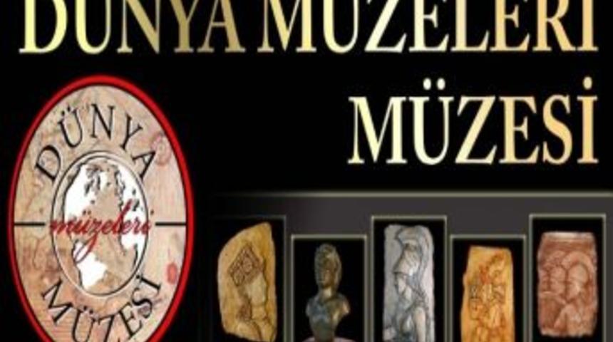 D&uuml;nya M&uuml;zeleri M&uuml;zesi Eskişehir&rsquo;de A&ccedil;ılıyor