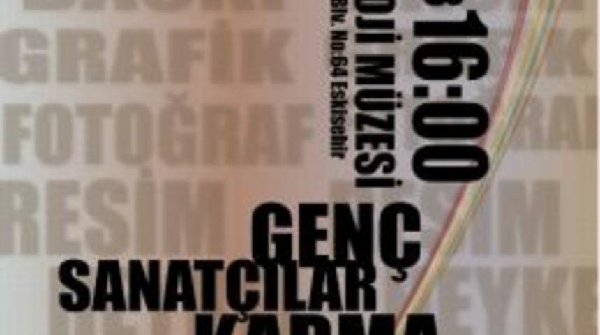 Gen&ccedil; Sanat&ccedil;ılar Karma Sergisi