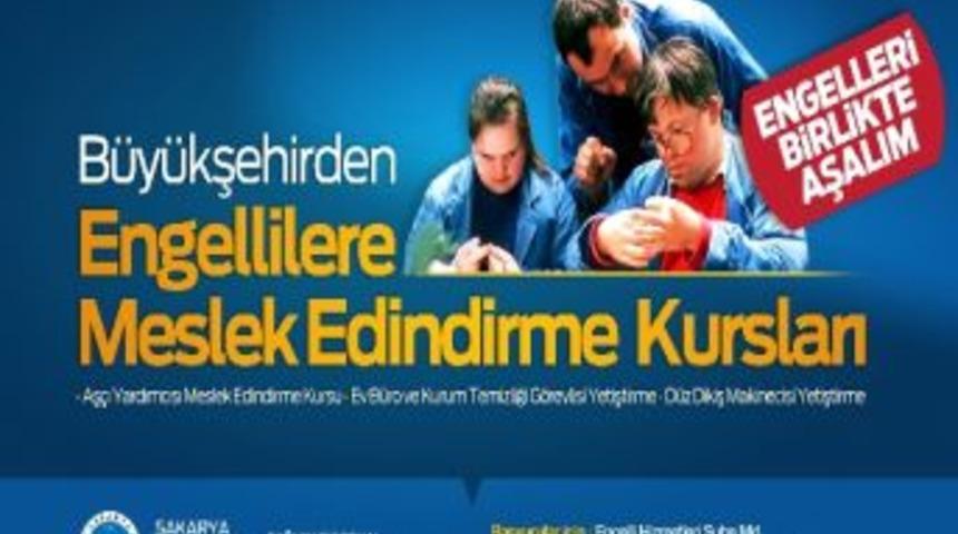 Sakarya&rsquo;da Engelliler Meslek Sahibi Oluyor