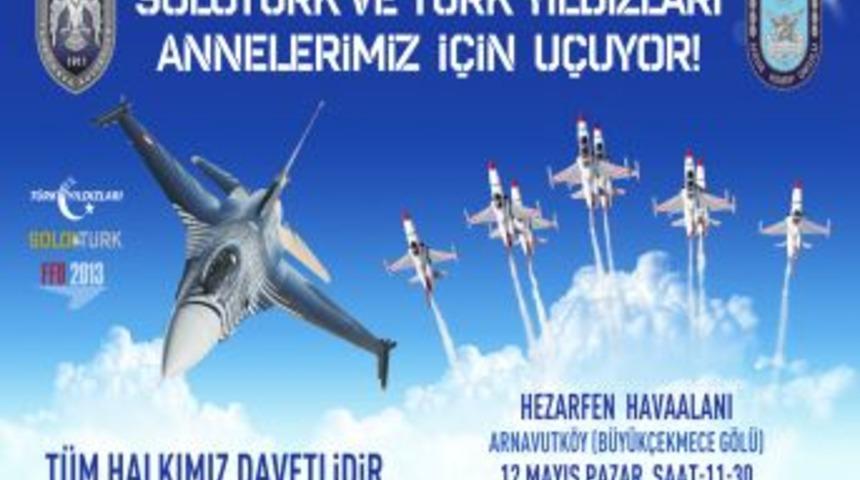 T&uuml;rk Yıldızları Anneler I&ccedil;in G&ouml;steri Yapacak