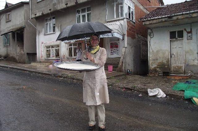 Kermes Hazırlığı Yağmura Tutuldu