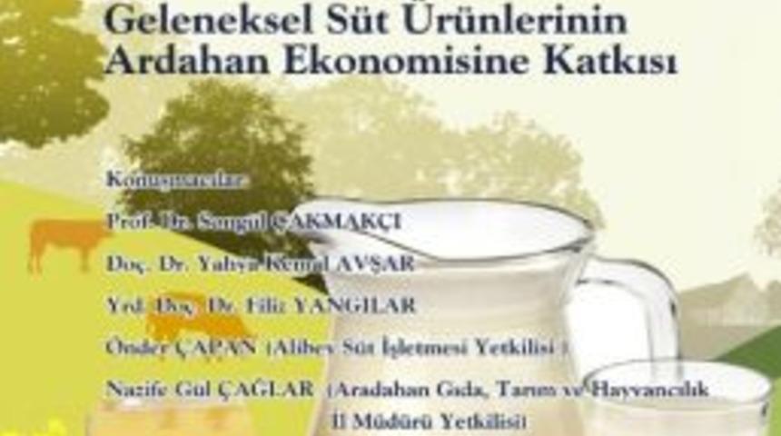 S&uuml;t &Uuml;r&uuml;nlerinin Ardahan Ekonomisine Katkısı Masaya Yatırılıyor