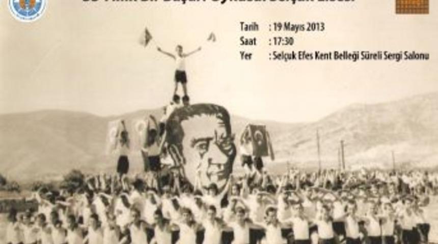 Sel&ccedil;uk Lisesi&rsquo;nin Tarihi Kent Belleği'nde Sergilenecek