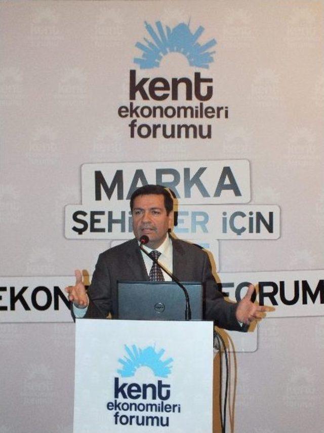 Konya&rsquo;da Kent Ekonomileri Forumu 2