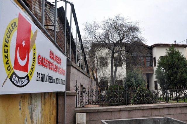 Balıkesir Basın M&uuml;zesi I&ccedil;in Ilk Adım Atıldı 1