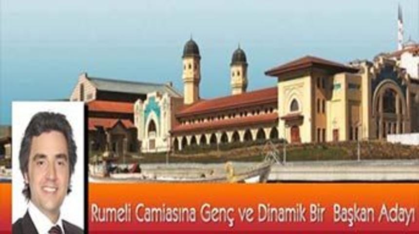 Rumeli camiasına gen&ccedil; ve dinamik bir  başkan adayı