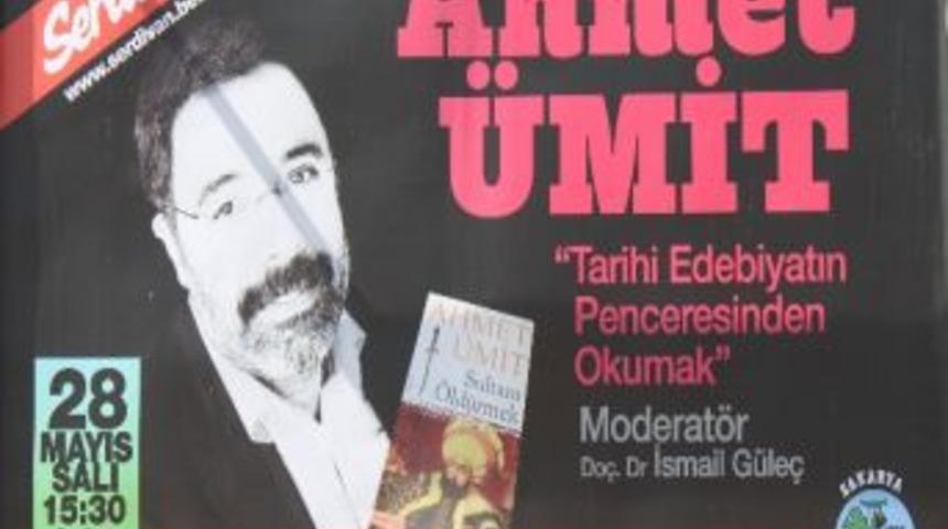 Yazar Ahmet Ümit Serdivan’a Geliyor