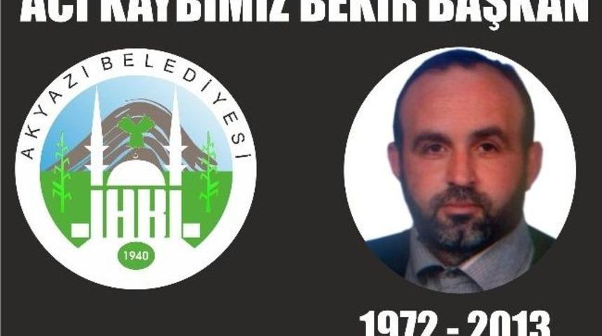 Akyazı Belediye Personeli Bekir Başkan Vefat Etti