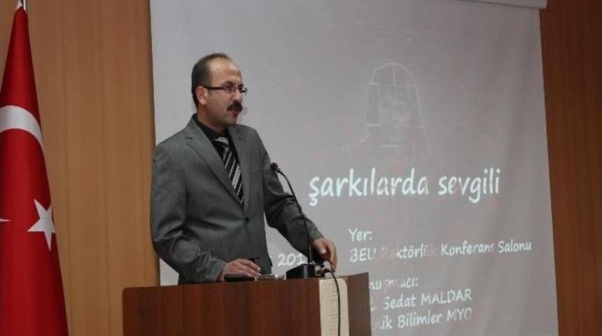 Be&uuml;&rsquo;de &lsquo;şarkılarda Sevgili&rsquo; Konferansı