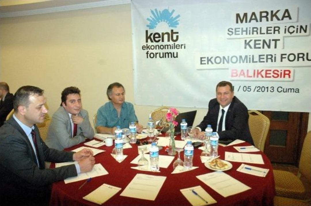Marka Şehirler İ&ccedil;in Kent Ekonomileri Balıkesir Forumu