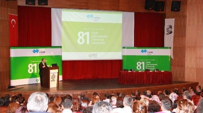 İsg Kanunu Tanıtım Seminer D&uuml;zenlendi