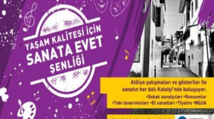 Sanata Evet Şenliği Başlıyor
