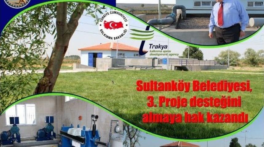 Sultank&ouml;y Belediyesi, 3. Proje Desteğini Almaya Hak Kazandı