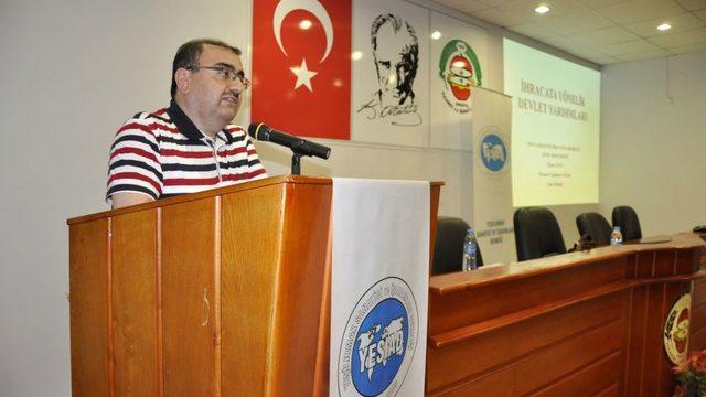 YESİAD’da Ihracata Yönelik Devlet Destekler Anlatıldı