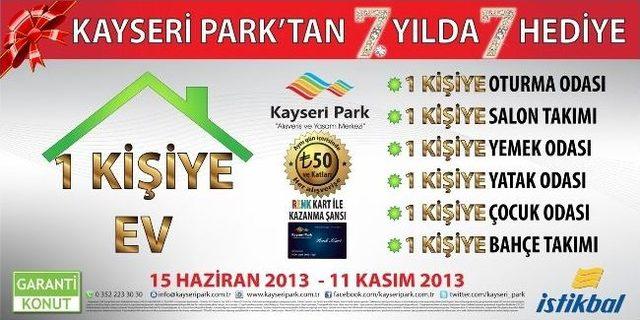 Kayseri Park 7’inci Yaşını 7 Muhteşem Hediye İle Kutluyor