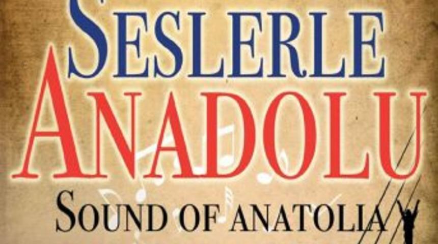 &lsquo;Seslerle Anadolu&rsquo; Giresun&rsquo;dan Sesini Duyuracak