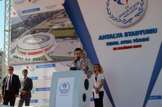 Antalya Stadyumu’nun Temeli Atıldı