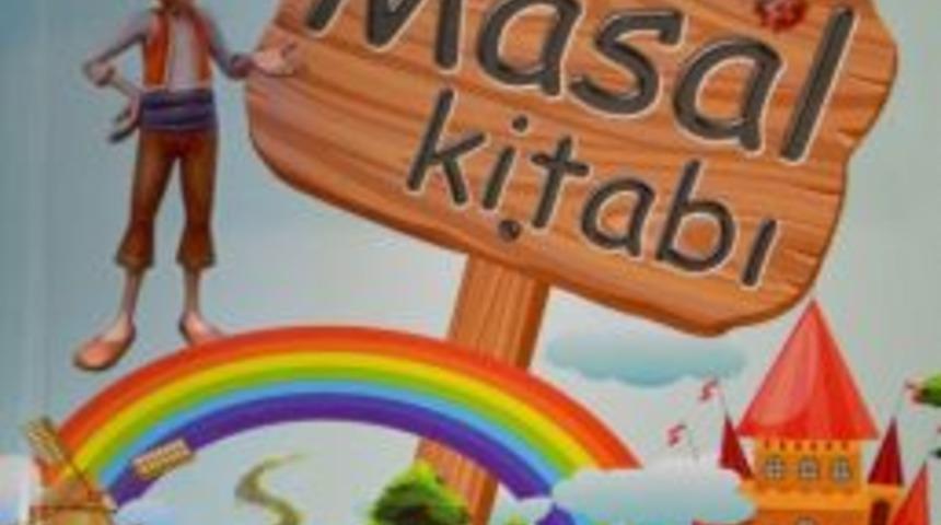 &lsquo;masal Kitabı&rsquo; Yayımlandı