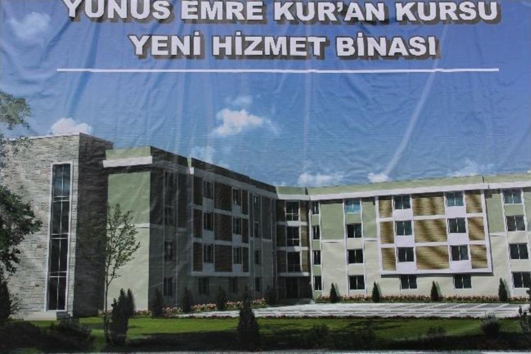 Yunus Emre Kur&rsquo;an Kursu Yeni Hizmet Binasının Temeli Atıldı