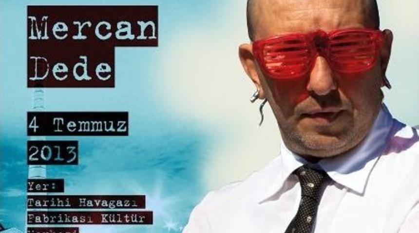 Mercan Dede, &lsquo;&ccedil;im&rsquo;e Geliyor