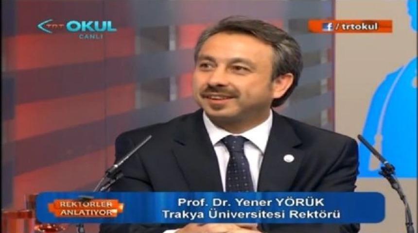 Rekt&ouml;r Y&ouml;r&uuml;k, &lsquo;rekt&ouml;rler Anlatıyor&rsquo; Programına Katıldı