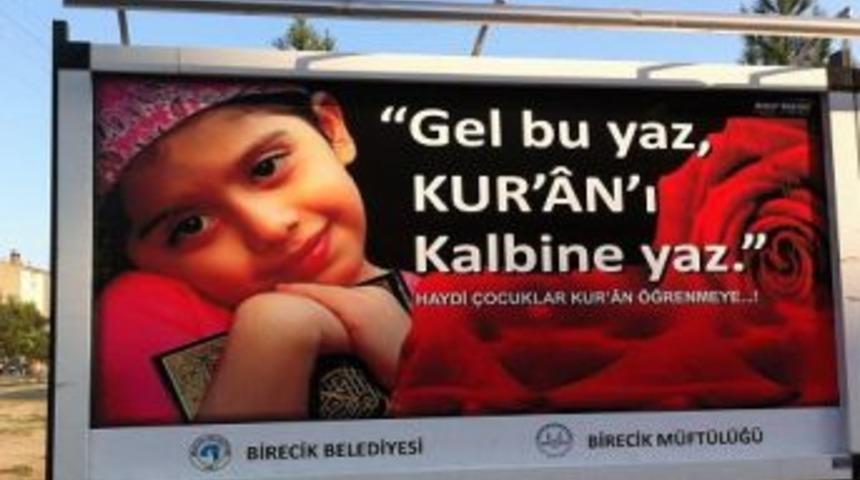 Bilbordlu Tanıtımlar Yaz Kur&rsquo;an Kurslarına Ilgiyi Artırdı