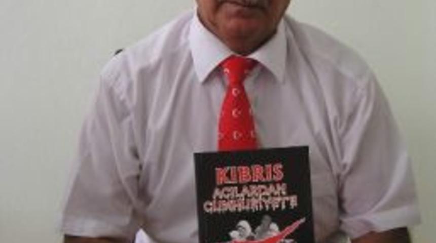 Kıbrıs-acılardan Cumhuriyet&rsquo;e Kitabı Yayımlandı