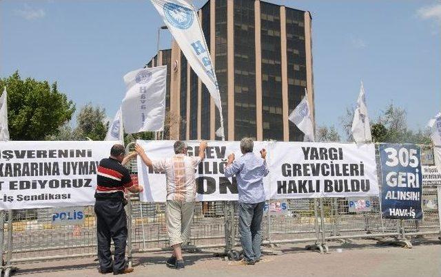 Hava-iş Sendikası Başkanı Atilay Ay&ccedil;in: &ldquo;1350 Arkadaşımız Grevde&rdquo; 2