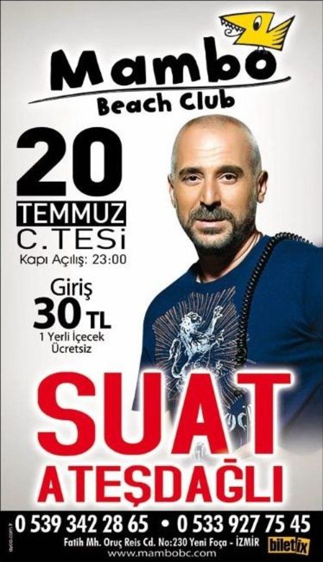 Ünlü Dj Suat Ateşdağlı Foça Mambo Beach Club’ta