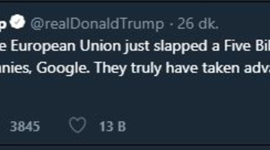 Trump: AB Google cezası üzerinden ABD'den faydalanıyor