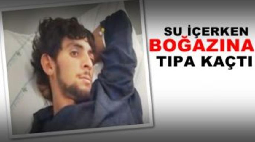 Boğazına su tıpası ka&ccedil;tı