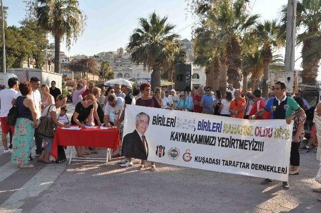 Kuşadası’nda Tayini Çıkan Kaymakam İçin İmza Kampanyası