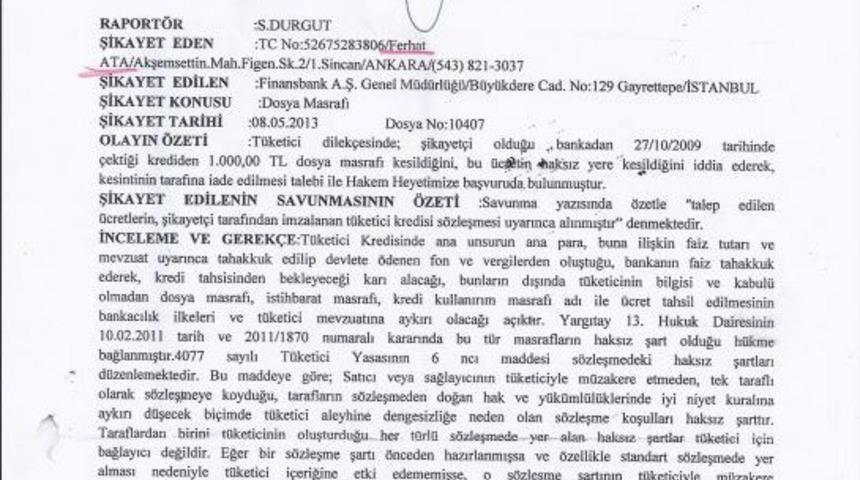 M&uuml;cadeleden Vaz Ge&ccedil;medi, Dosya Masrafını Bankadan Icra Yoluyla Geri Aldı